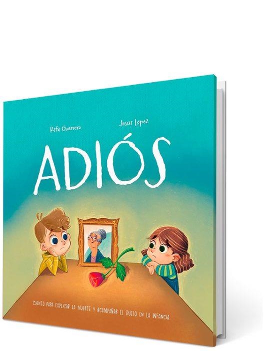 ADIOS | 9788426735393 | Rafa Guerrero - JESUS LOPEZ | Tienda de Cómics, Manga, Magic y Pokémon en Torrejón de Ardoz