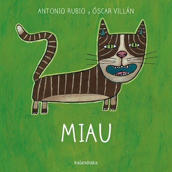MIAU | 9788493375997 | ANTONIO RUBIO - OSCAR VILLÁN | Tienda de Cómics, Manga, Magic y Pokémon en Torrejón de Ardoz