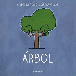 ARBOL | 9788492608812 | ANTONIO RUBIO - OSCAR VILLÁN | Tienda de Cómics, Manga, Magic y Pokémon en Torrejón de Ardoz