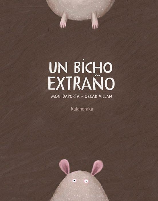 UN BICHO EXTRAÑO | 9788484643517 | Mon Daporta | Tienda de Cómics, Manga, Magic y Pokémon en Torrejón de Ardoz
