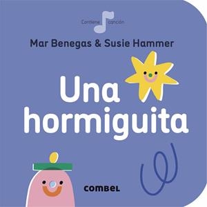 UNA HORMIGUITA | 9788491016885 | MAR BENEGAS - SUSIE HAMMER | Tienda de Cómics, Manga, Magic y Pokémon en Torrejón de Ardoz