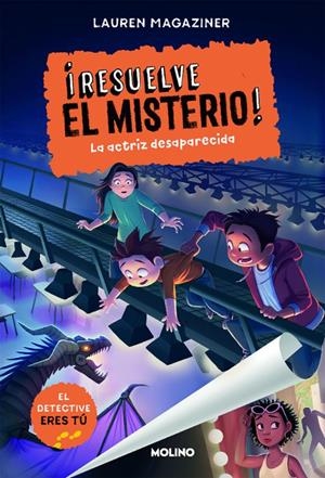 ¡RESUELVE EL MISTERIO! Nº2. LA ACTRIZ DESAPARECIDA | 9788427219595 | LAUREN MAGAZINER | Tienda de Cómics, Manga, Magic y Pokémon en Torrejón de Ardoz