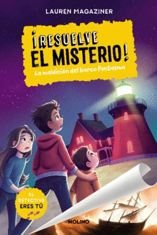 ¡RESUELVE EL MISTERIO! Nº5: LA MALDICION DEL BARCO FANTASMA | 9788427238633 | LAUREN MAGAZINER | Tienda de Cómics, Manga, Magic y Pokémon en Torrejón de Ardoz