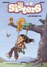 LAS SISTERS 3. HA EMPEZADO ELLA | 9788418182525 | CHRISTOPHE CAZENOVE | Tienda de Cómics, Manga, Magic y Pokémon en Torrejón de Ardoz
