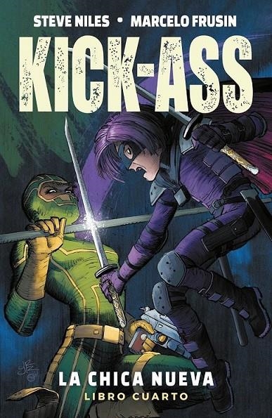KICK-ASS. LA CHICA NUEVA 04 | 9788411013697 | STEVE NILES - MARCELO FRUSIN | Tienda de Cómics, Manga, Magic y Pokémon en Torrejón de Ardoz