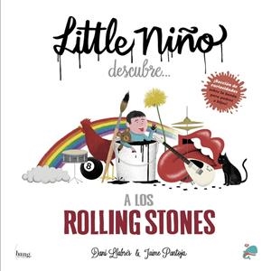 LITTLE NIÑO DESCUBRE... A LOS ROLLING STONES | 9788417178185 | Dani Llabrés - Jaime Pantoja | Tienda de Cómics, Manga, Magic y Pokémon en Torrejón de Ardoz