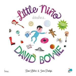 LITTLE NIÑO DESCUBRE... A DAVID BOWIE | 9788417178840 | Dani Llabrés | Tienda de Cómics, Manga, Magic y Pokémon en Torrejón de Ardoz