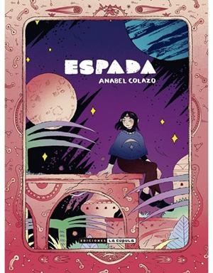 ESPADA | 9788418809170 | ANABEL COLAZO | Tienda de Cómics, Manga, Magic y Pokémon en Torrejón de Ardoz