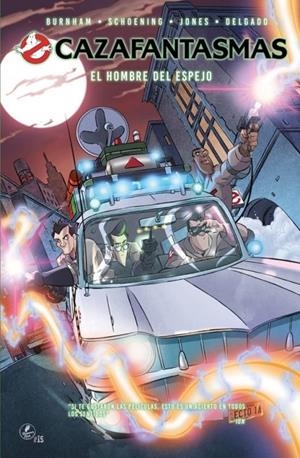 CAZAFANTASMAS (Ghostbusters): EL HOMBRE DEL ESPEJO | 9788417058012 | Erik Burnham - Dan Schoening | Tienda de Cómics, Manga, Magic y Pokémon en Torrejón de Ardoz