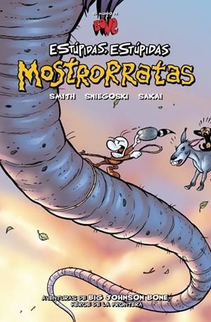 BONE - ESTUPIDAS, ESTUPIDAS MOSTRORRATAS | 9788496815193 | JEFF SMITH - STAN SAKAI | Tienda de Cómics, Manga, Magic y Pokémon en Torrejón de Ardoz
