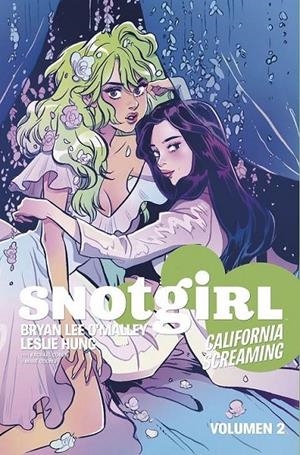 SNOTGIRL 2: CALIFORNIA SCREAMING | 9788467939279 | BRYAN LEE O'MALLEY - LESLIE HUNG | Tienda de Cómics, Manga, Magic y Pokémon en Torrejón de Ardoz