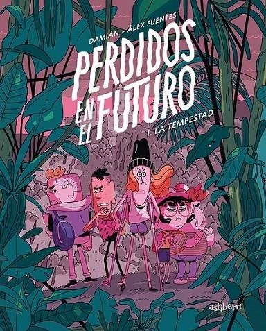 PERDIDOS EN EL FUTURO 1 LA TEMPESTAD | 9788418909153 | DAMIÁN - ALEX FUENTES | Tienda de Cómics, Manga, Magic y Pokémon en Torrejón de Ardoz