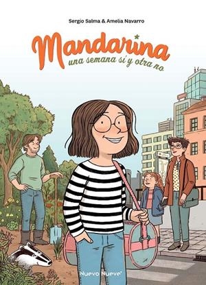 MANDARINA - 1 UNA SEMANA SÍ Y OTRA NO | 9788419148032 | SERGIO SALMA - AMELIA NAVARRO | Tienda de Cómics, Manga, Magic y Pokémon en Torrejón de Ardoz
