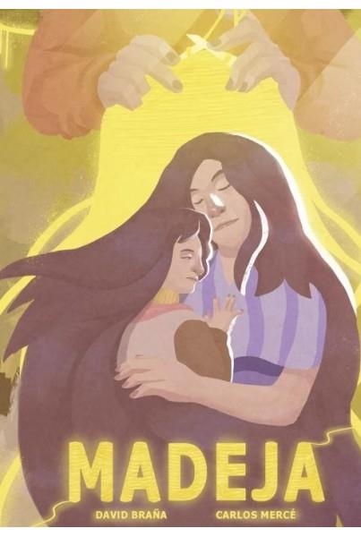 MADEJA | 9788494411298 | DAVID BRAÑA - CARLES MERCE | Tienda de Cómics, Manga, Magic y Pokémon en Torrejón de Ardoz