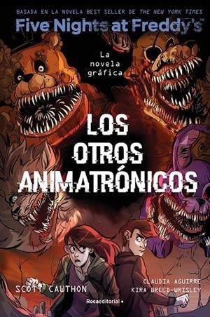 LOS OTROS ANIMATRONICOS FIVE NIGHTS AT FREDDYS NOVELA GRAFICA 2 | 9788419743749 | SCOTT CAWTHON - KIRA BREED-WRISLEY | Tienda de Cómics, Manga, Magic y Pokémon en Torrejón de Ardoz