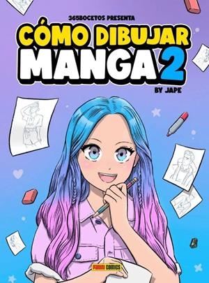COMO DIBUJAR MANGA 02 | 9788411505147 | JOSÉ ANTONIO PÉREZ (JAPE) | Tienda de Cómics, Manga, Magic y Pokémon en Torrejón de Ardoz