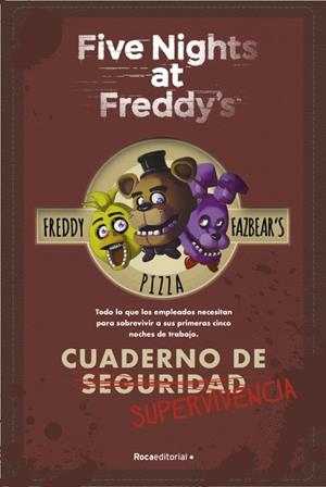 FIVE NIGHTS AT FREDDY'S. CUADERNO DE SUPERVIVENCIA | 9788419283207 | SCOTT CAWTHON | Tienda de Cómics, Manga, Magic y Pokémon en Torrejón de Ardoz