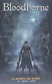 BLOODBORNE 01. LA MUERTE DEL SUEÑO | 9788467934335 | Ales Kot - Piotr Kowalski - Brad Simpson | Tienda de Cómics, Manga, Magic y Pokémon en Torrejón de Ardoz