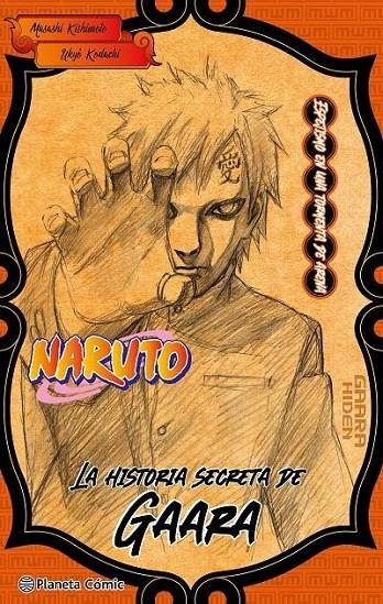 NARUTO GAARA HIDEN (NOVELA) LA HISTORIA SECRETA DE GAARA | 9788411402217 | MASASHI KISHIMOTO | Tienda de Cómics, Manga, Magic y Pokémon en Torrejón de Ardoz
