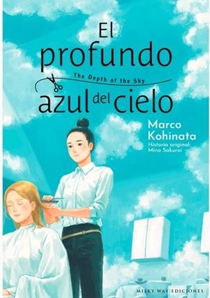 EL PROFUNDO AZUL DEL CIELO | 9788419914613 | MARCO KOHINATA | Tienda de Cómics, Manga, Magic y Pokémon en Torrejón de Ardoz