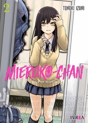 MIERUKO-CHAN SLICE OF HORROR 02 | 9788419306197 | TOMOKI IZUMI | Tienda de Cómics, Manga, Magic y Pokémon en Torrejón de Ardoz