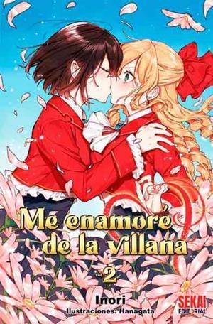 ME ENAMORÉ DE LA VILLANA NOVELA 02 SEGUNDA EDICIÓN | 9788412433685 | HANAGATA - INORI | Tienda de Cómics, Manga, Magic y Pokémon en Torrejón de Ardoz