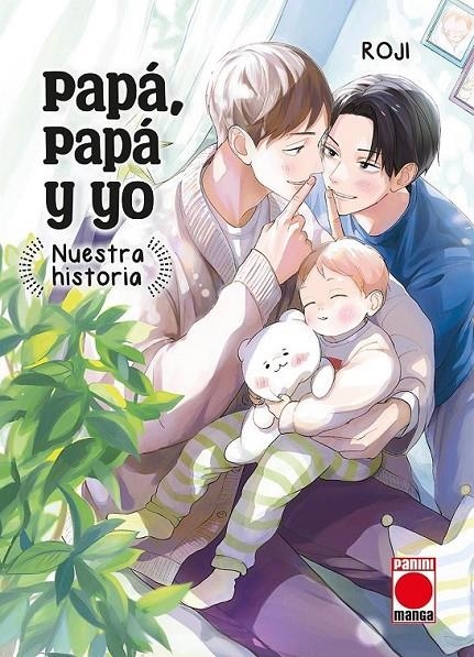 PAPA, PAPA Y YO: NUESTRA HISTORIA | 9788411508278 | ROJI | Tienda de Cómics, Manga, Magic y Pokémon en Torrejón de Ardoz