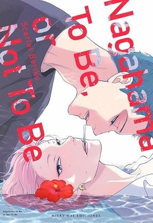 NAGAHAMA TO BE OR NOT TO BE | 9788419914835 | SCARLET BERIKO | Tienda de Cómics, Manga, Magic y Pokémon en Torrejón de Ardoz