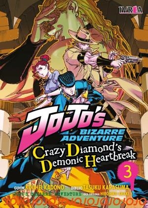 JOJO'S: CRAZY DIAMOND´S DEMONIC HEARTBREAK 03 | 9788410153028 | KOUHEI KADANO - TASUKU KARASUMA - HIROHIKO ARAKI | Tienda de Cómics, Manga, Magic y Pokémon en Torrejón de Ardoz