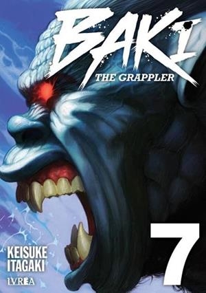 BAKI THE GRAPPLER - EDICION KANZENBAN 07 | 9788410061507 | KEISUKE ITAGAKI | Tienda de Cómics, Manga, Magic y Pokémon en Torrejón de Ardoz