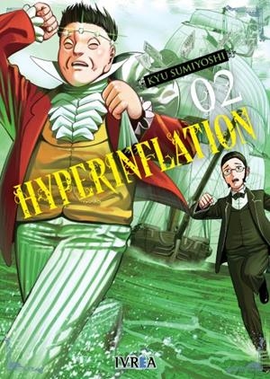 HYPERINFLATION 02 | 9788410007550 | KYU SUMIYOSHI | Tienda de Cómics, Manga, Magic y Pokémon en Torrejón de Ardoz