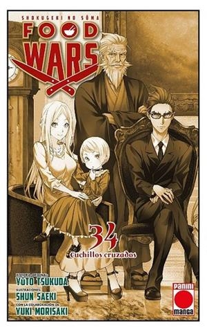 FOOD WARS 34 CUCHILLOS CRUZADOS | 9788411013109 | YUTO TSUKUDA - SHUN SAEKI - YUKI MORISAKI | Tienda de Cómics, Manga, Magic y Pokémon en Torrejón de Ardoz