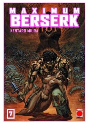BERSERK MAXIMUM # 07 NUEVA EDICIÓN | 9788411016995 | KENTARO MIURA | Tienda de Cómics, Manga, Magic y Pokémon en Torrejón de Ardoz