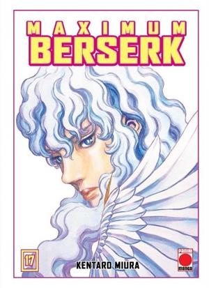 BERSERK MAXIMUM # 17 NUEVA EDICIÓN | 9788411017039 | KENTARO MIURA | Tienda de Cómics, Manga, Magic y Pokémon en Torrejón de Ardoz