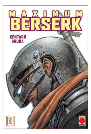BERSERK MAXIMUM # 03 NUEVA EDICIÓN | 9788411016971 | KENTARO MIURA | Tienda de Cómics, Manga, Magic y Pokémon en Torrejón de Ardoz