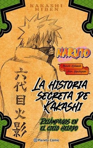 NARUTO KAKASHI HIDEN (NOVELA) LA HISTORIA SECRETA DE KAKASHI | 9788411125505 | MASASHI KISHIMOTO | Tienda de Cómics, Manga, Magic y Pokémon en Torrejón de Ardoz