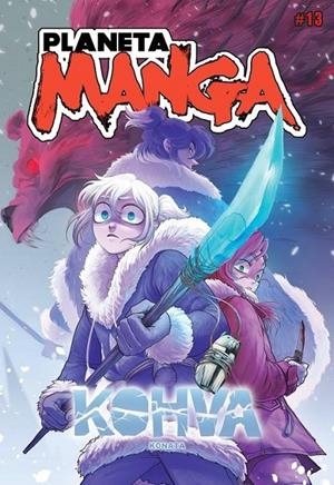 PLANETA MANGA Nº13 | 9788411120043 | RAQUEL MARTINEZ - XAN GARCÍA - MARTA SALMONS | Tienda de Cómics, Manga, Magic y Pokémon en Torrejón de Ardoz