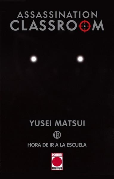 ASSASSINATION CLASSROOM # 19 HORA DE IR A LA ESCUELA NUEVA EDICIÓN | 9788411019392 | MATSUI YUSEI | Tienda de Cómics, Manga, Magic y Pokémon en Torrejón de Ardoz