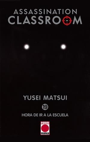 ASSASSINATION CLASSROOM # 19 HORA DE IR A LA ESCUELA NUEVA EDICIÓN | 9788411019392 | MATSUI YUSEI | Tienda de Cómics, Manga, Magic y Pokémon en Torrejón de Ardoz