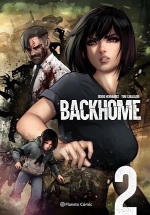 PLANETA MANGA: BACKHOME Nº 02/02 | 9788411404372 | TONI CABALLERO - SERGIO HERNÁNDEZ | Tienda de Cómics, Manga, Magic y Pokémon en Torrejón de Ardoz