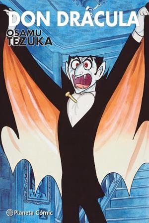 BIBLIOTECA TEZUKA, DON DRACULA | 9788411403603 | OSAMU TEZUKA | Tienda de Cómics, Manga, Magic y Pokémon en Torrejón de Ardoz