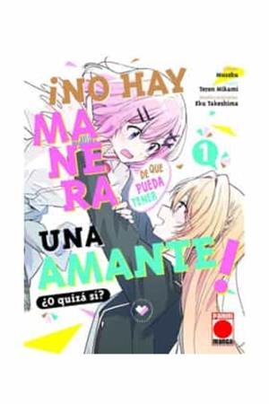 ¡NO HAY MANERA DE QUE PUEDA TENER UNA AMANTE! ¿O QUIZÁ SÍ? # 01 | 9788411501392 | MUSSHU - TEREN MIKAMI - EKU TAKESHIMA | Tienda de Cómics, Manga, Magic y Pokémon en Torrejón de Ardoz