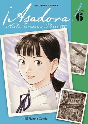 ASADORA! Nº06 | 9788411123907 | NAOKI URASAWA | Tienda de Cómics, Manga, Magic y Pokémon en Torrejón de Ardoz