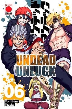 UNDEAD UNLUCK 06 | 9788411019972 | YOSHIFUMI TOZUKA | Tienda de Cómics, Manga, Magic y Pokémon en Torrejón de Ardoz