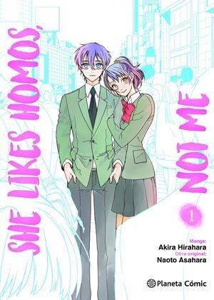 SHE LIKES HOMOS, NOT ME Nº 01/03 | 9788411403443 | NAOTO ASAHARA - AKIRA HIRAHARA | Tienda de Cómics, Manga, Magic y Pokémon en Torrejón de Ardoz