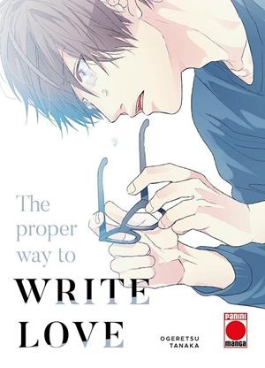 THE PROPER WAY TO WRITE LOVE | 9788411503600 | OGERETSU TANAKA | Tienda de Cómics, Manga, Magic y Pokémon en Torrejón de Ardoz