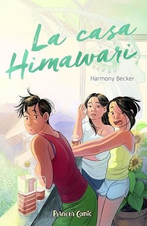 LA CASA HIMAWARI | 9788411403696 | HARMONY BECKER | Tienda de Cómics, Manga, Magic y Pokémon en Torrejón de Ardoz