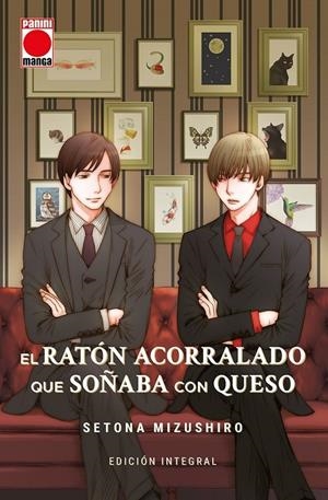 EL RATÓN ACORRALADO QUE SOÑABA CON QUESO | 9788411502436 | SETONA MIZUSHIRO | Tienda de Cómics, Manga, Magic y Pokémon en Torrejón de Ardoz