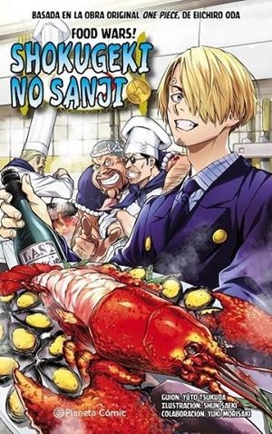 ONE PIECE: SHOKUGEKI NO SANJI FOOD WARS | 9788411407380 | EIICHIRO ODA - YUTO TSUKUDA - SHUN SAEKI | Tienda de Cómics, Manga, Magic y Pokémon en Torrejón de Ardoz