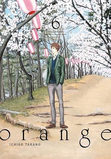 ORANGE # 06 FUTUROS | 9788416188758 | ICHIGO TAKANO | Tienda de Cómics, Manga, Magic y Pokémon en Torrejón de Ardoz